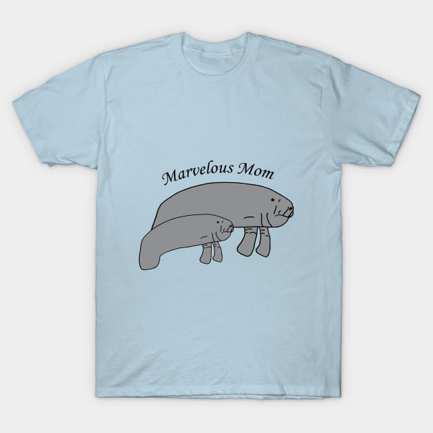 Marvelous Mom Manatee T-Shirt by Anke Wonder 